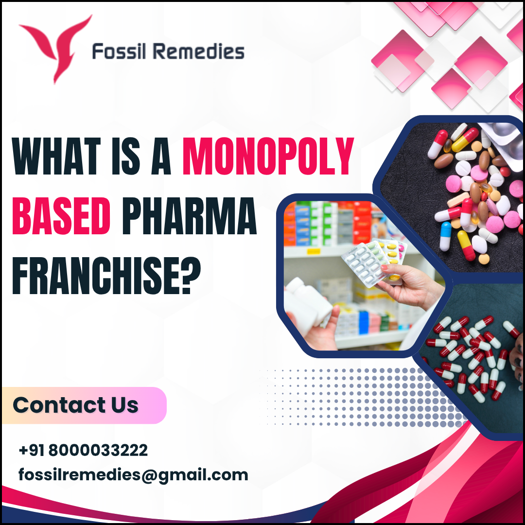 What is a Monopoly Based Pharma Franchise